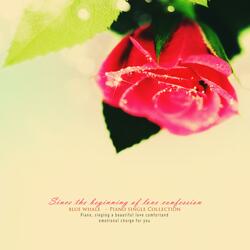 Beginning of love is a confession