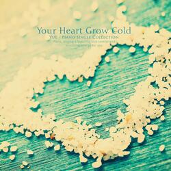 Your Heart That Has Cooled Down