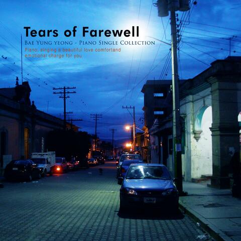 Tears of farewell