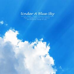 Under A Blue Sky