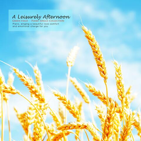 A leisurely afternoon