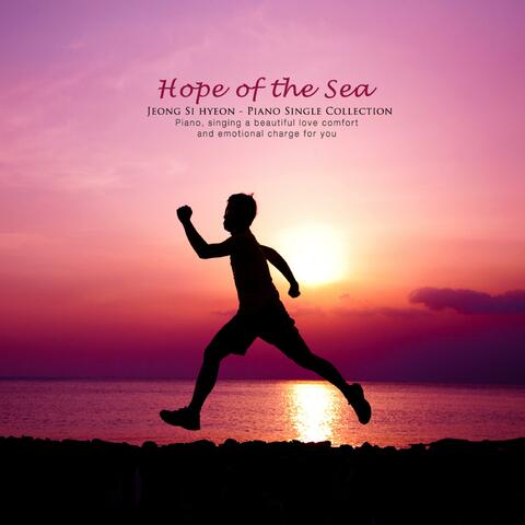 The sea of ​​hope