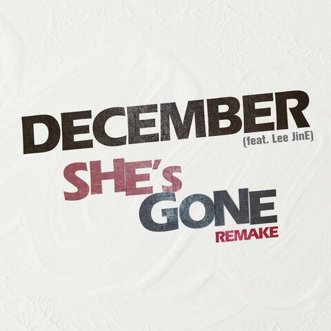 She's Gone (Remake)