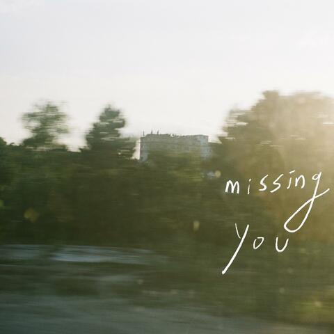 Missing You
