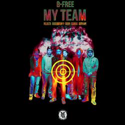 My Team (feat. REDDY, Okasian, Huckleberry P, Paloalto & Keith Ape)