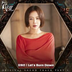 Let's Burn Down (Inst.)