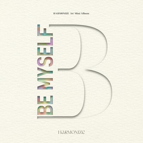 HARMONIZE 1st Mini Album 'BE MYSELF'
