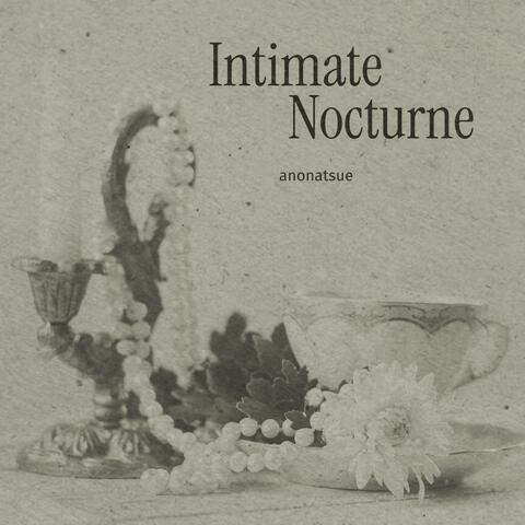 Intimate Nocturne