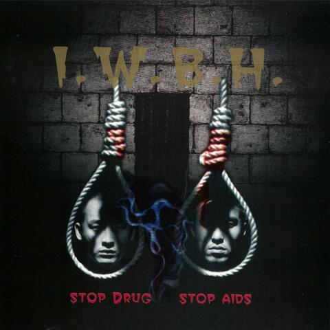 STOP DRUG STOP AIDS