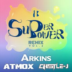 SUPERPOWER(ATMOX Remix) (Eng Ver.)
