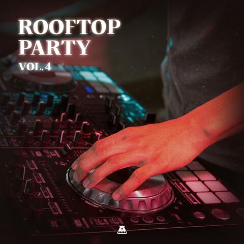 Rooftop Party Vol. 4