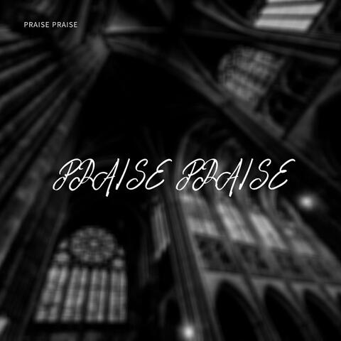 Praise Praise