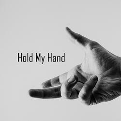 Hold My Hand