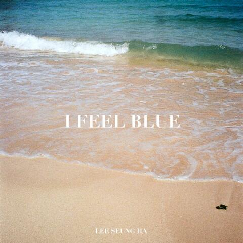 I Feel blue (feat. YESOL, JUNN2)