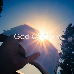 God Of Glory