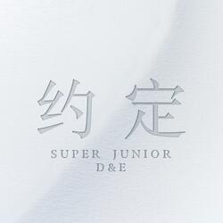 约定 (with SIWON, ZHOUMI, RYEOWOOK, KYUHYUN)