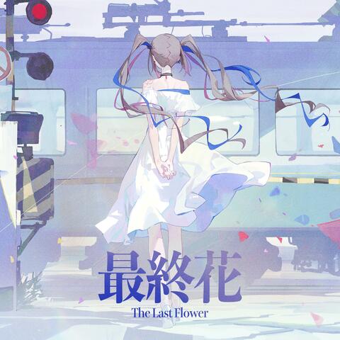 The Last Flower