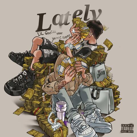 Lately