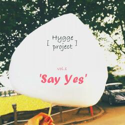 Say Yes (with 태경 & 우군)