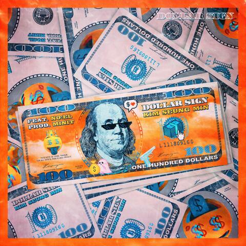 Dollar Sign (feat. NO:EL)