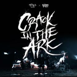 CRACK IN THE ARK