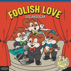 Foolish Love