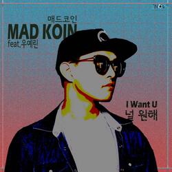 I Want U (feat. Woo Ye Rin)