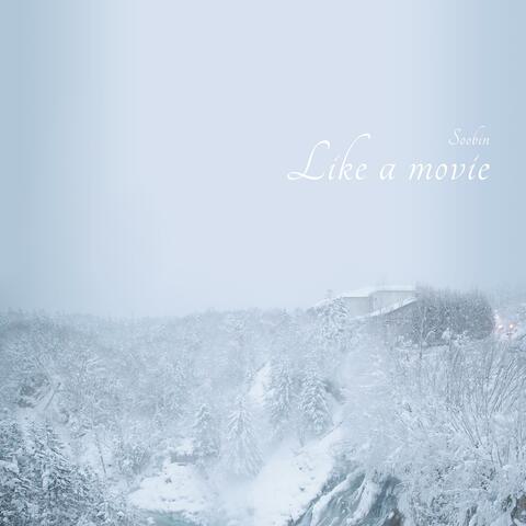 Like a movie