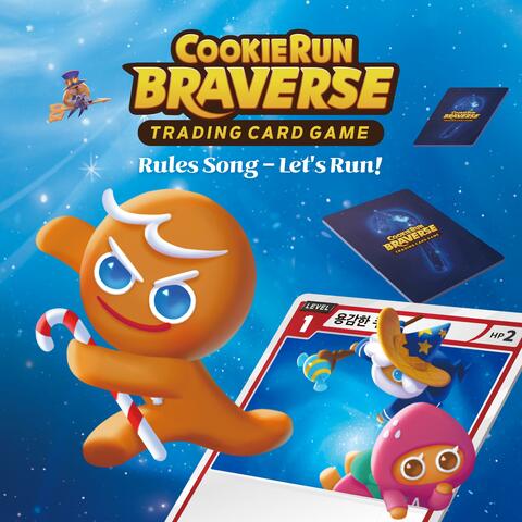 CookieRun: Braverse Rules Song - Let's Run!