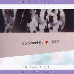 So Sweet Girl