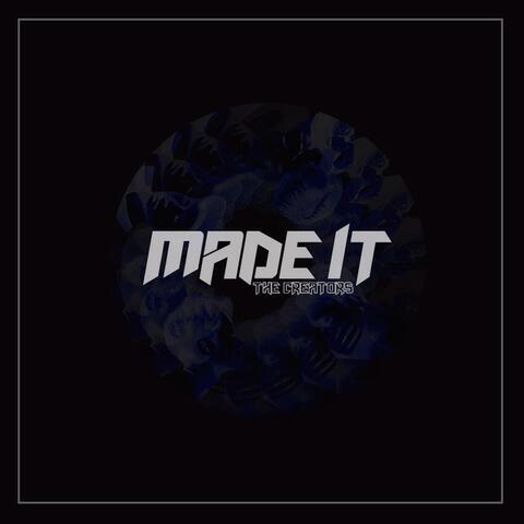 Made It Vol.1