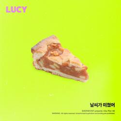 Crazy Weather (Our Pie X LUCY)