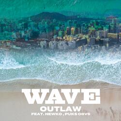 WAVE (feat. Newko, Puks Obvs)