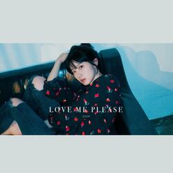Love Me Please