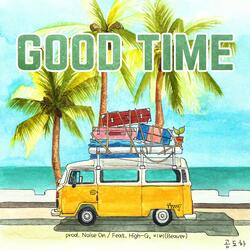 Good Time (feat. High-G, Beaver)