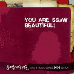 10년전의 일기를 꺼내어 (Turning The Pages Of An Old Diary) (You Are SSaW Beautiful)
