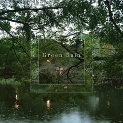 Green Rain (Feat. Lyuda)