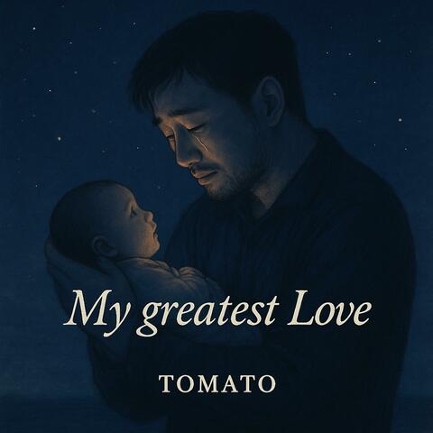 My Greatest Love