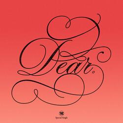 Dear.