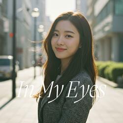 In my eyes