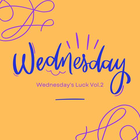Wednesday's Luck Vol.2