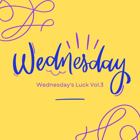 Wednesday's Luck Vol.3