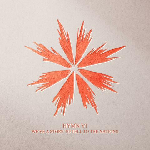 We’ve a story to tell to the nations