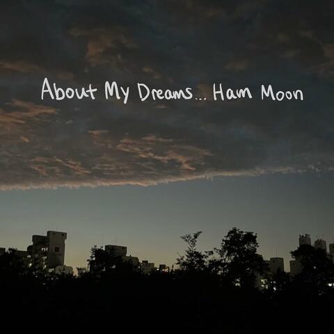 About My Dreams