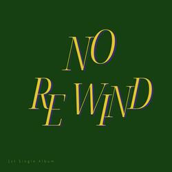 No Rewind