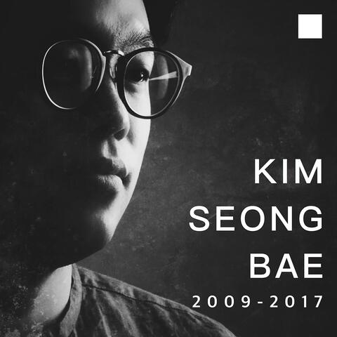 KIM SEONG BAE 2009-2017