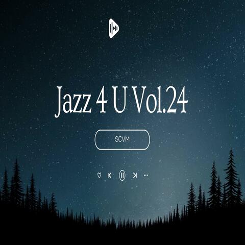 Jazz 4 U Vol.24