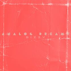 Analog Dreams