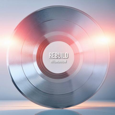 Rebuild