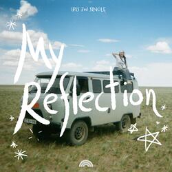 My Reflection